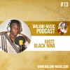 Black Nina Podcast #013 